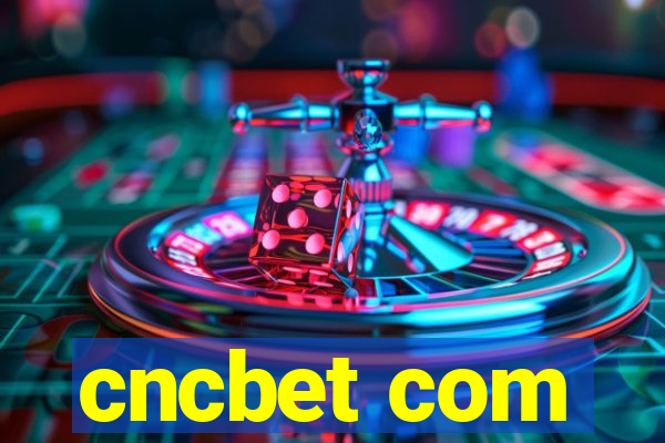 cncbet com